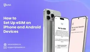 How to Set Up eSIM on iPhone and Android Devices