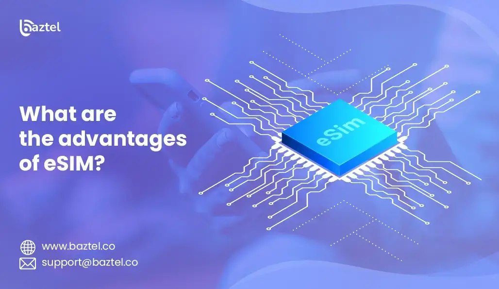What are the advantages of eSIM?
